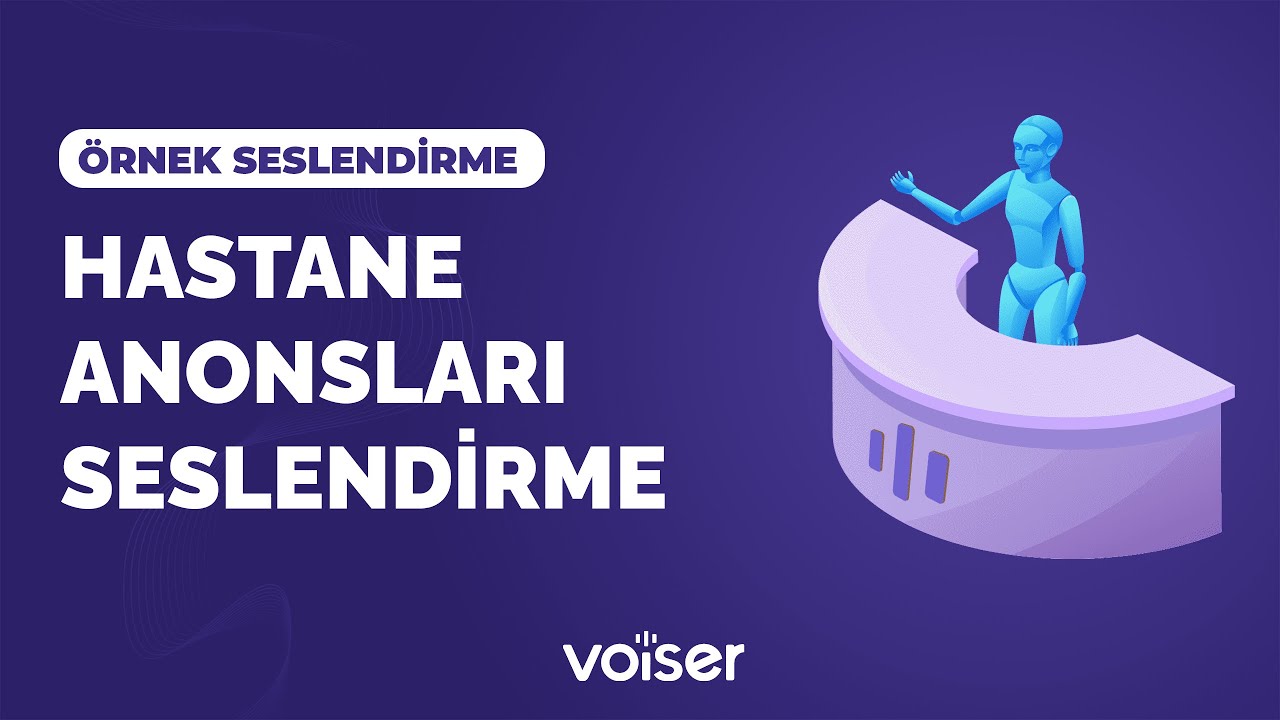 Voiser.net ile hastane anons seslendirme